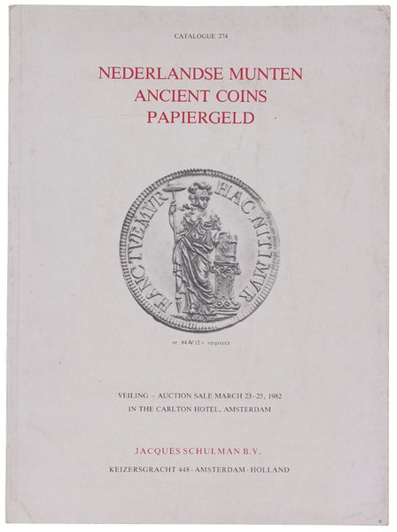 NEDERLANDSE MUNTEN, ANCIENT COINS, PAPIERGELD. CATALOGUE 274 - MARCH 23-25, … | Immagine Gallery 1