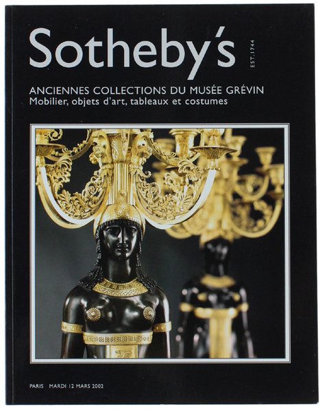 ANCIENNES COLLECTIONS DU MUSEE GREVIN. MOBILIER, OBJETS D'ART, TABLEAUX ET …