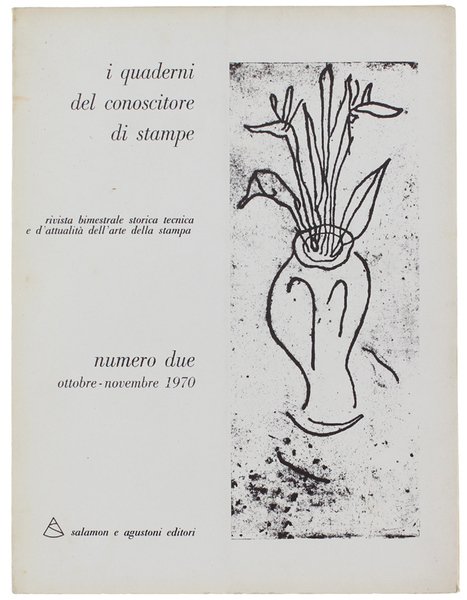 I QUADERNI DEL CONOSCITORE DI STAMPE. N.2. Rivista bimestrale storica …