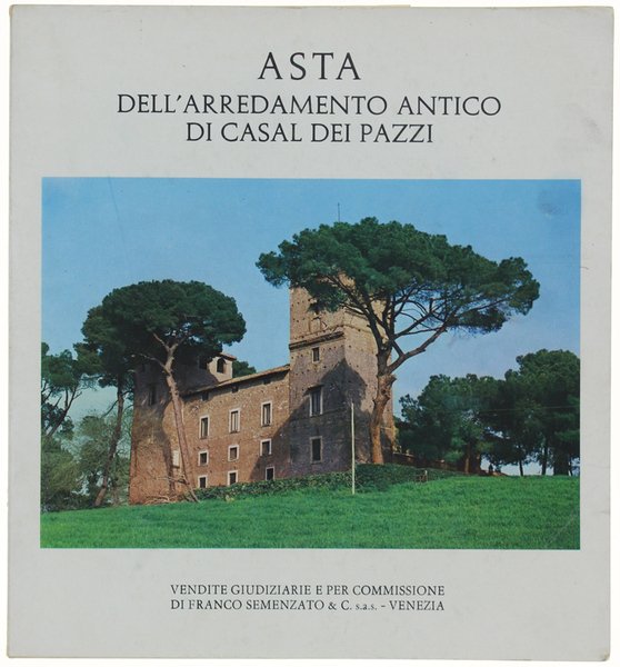 ASTA DELL'ARREDAMENTO ANTICO DI CASAL DEI PAZZI.
