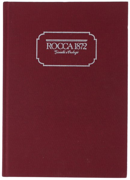 ROCCA 1872. Gioielli e Orologi. N. 8 - Eight Edition.
