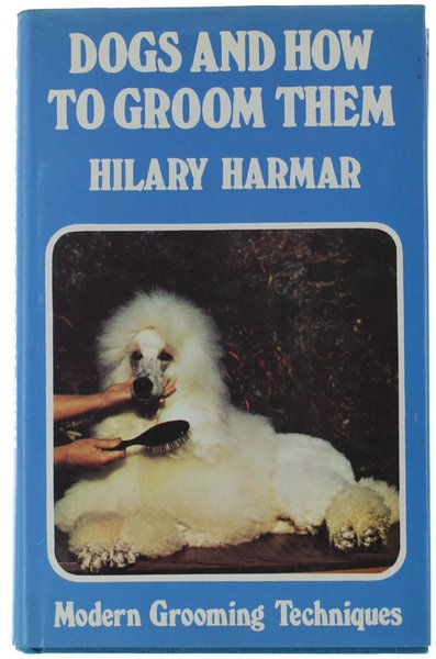 DOGS AND HOW TO GROOM THEM. Modern grooming techniques.