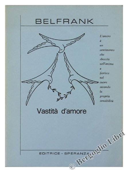 VASTITA' D'AMORE.