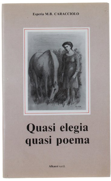 QUASI ELEGIA QUASI POEMA.