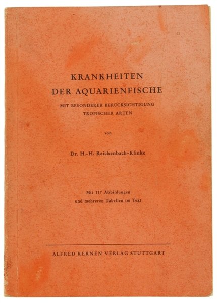 KRANKHEITEN DER AQUARIENFISCHE. Mit Besonderer Berüchsichtigung Tropischer Arten