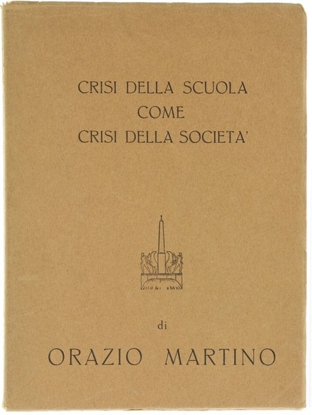 CRISI DELLA SCUOLA COME CRISI DELLA SOCIETA'.
