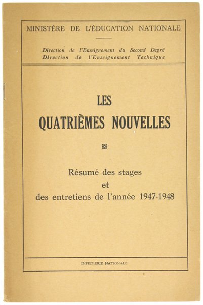 LES QUATRIEMES NOUVELLES. Résumé des stages et des entretiens de …