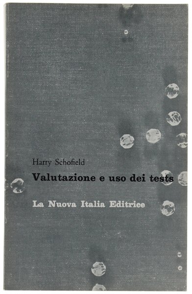 VALUTAZIONE E USO DEI TESTS.