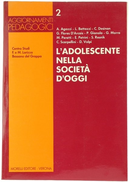 L'ADOLESCENTE NELLA SOCIETA' D'OGGI.