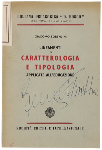 LINEAMENTI DI CARATTEROLOGIA E TIPOLOGIA APPLICATE ALL'EDUCAZIONE.