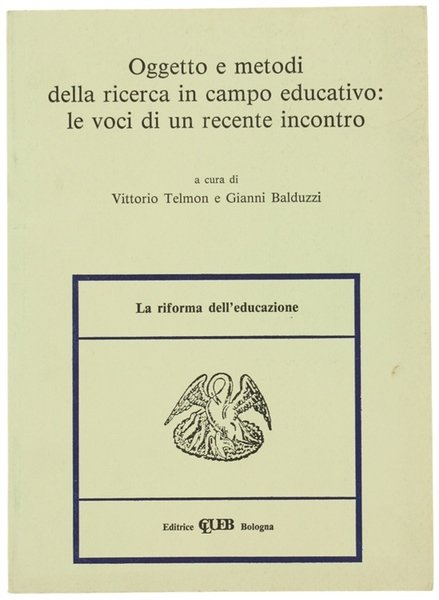 OGGETTO E METODI DELLA RICERCA IN CAMPO EDUCATIVO: LE VOCI …
