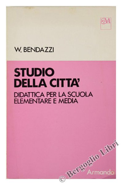 STUDIO DELLA CITTA'. Didattica per la scuole elementare e media.