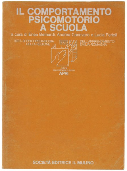 IL COMPORTAMENTO PSICOMOTORIO A SCUOLA.