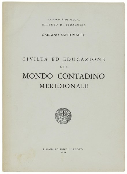 CIVILTA' ED EDUCAZIONE NEL MONDO CONTADINO MERIDIONALE.
