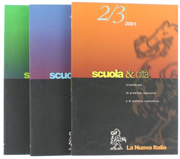 SCUOLA & CITTA'. Trimestrale di problemi educativi e di politica …