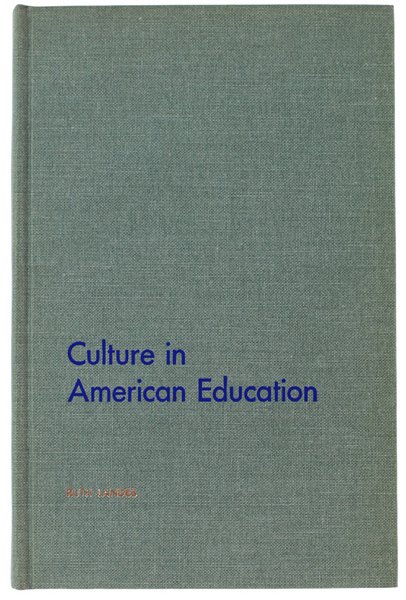 CULTURE IN AMERICAN EDUCATION. Anthropological Approaches to Minority and Dominant …
