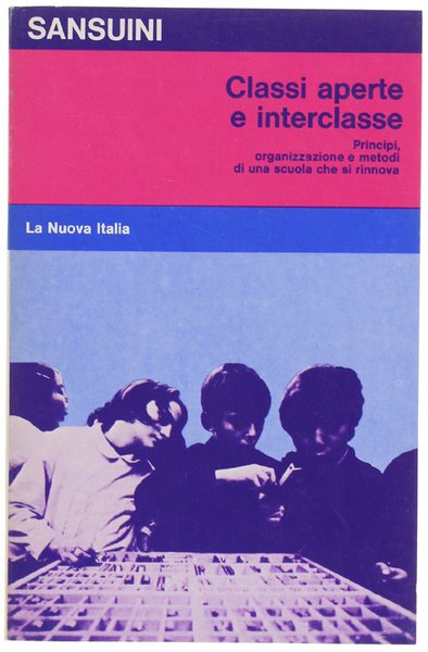 CLASSI APERTE E INTERCLASSE. Principi, organizzazione e metodi di una …