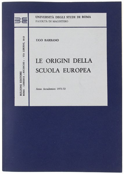 LE ORIGINI DELLA SCUOLA EUROPEA. Anno Accademico 1971-72. | Immagine principale