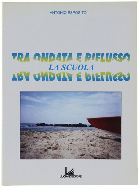 LA SCUOLA TRA ONDATA E RIFLUSSO.