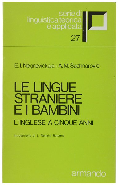 LE LINGUE STRANIERE E I BAMBINI. L'inglese a cinque anni.
