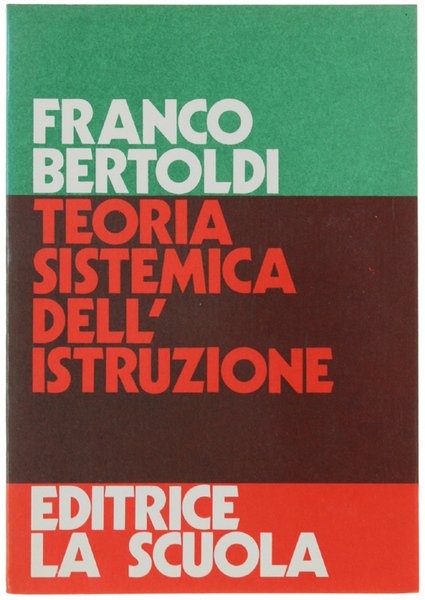 TEORIA SISTEMICA DELL'ISTRUZIONE.