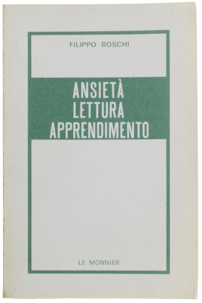 ANSIETA' - LETTURA - APPRENDIMENTO. Modelli teorici e modalità di … | Immagine principale