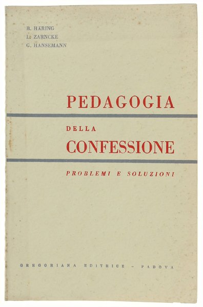PEDAGOGIA DELLA CONFESSIONE. Problemi e soluzioni. | Immagine principale