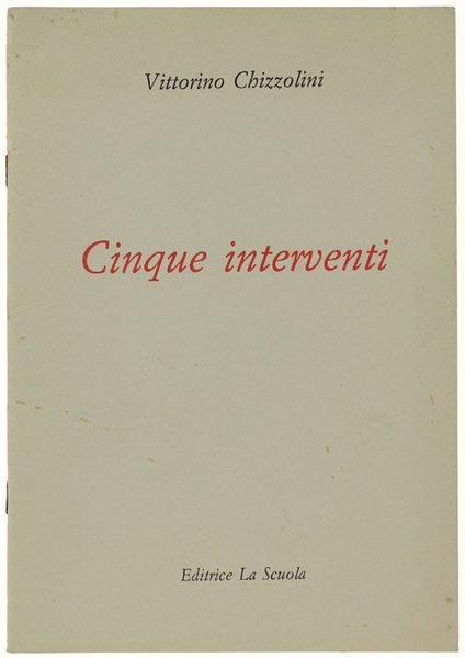 CINQUE INTERVENTI. A cura di Enzo Giammancheri. | Immagine principale