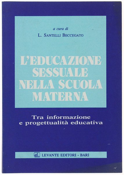 L'EDUCAZIONE SESSUALE NELLA SCUOLA MATERNA. Tra informazione e progettualità educativa. | Immagine principale