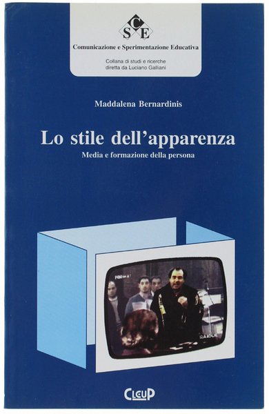 LO STILE DELL'APPARENZA. Media e formazione della persona.