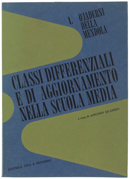 CLASSI DIFFERENZIALI E DI AGGIORNAMENTO NELLA SCUOLA MEDIA. Contributi al …