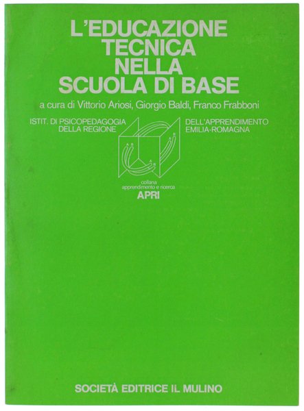 L'EDUCAZIONE TECNICA NELLA SCUOLA DI BASE.