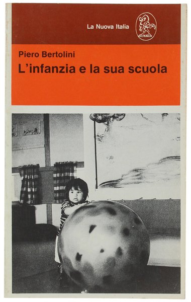 L'INFANZIA E LA SUA SCUOLA.