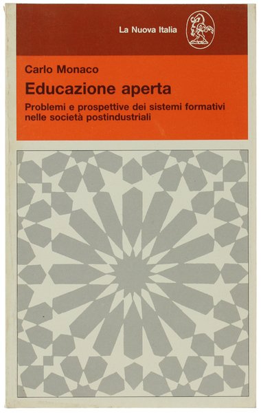 EDUCAZIONE APERTA. Problemi e prospettive dei sistemi formativi nelle società …
