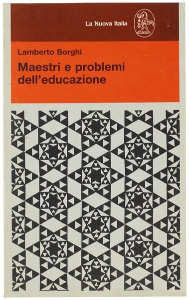MAESTRI E PROBLEMI DELL'EDUCAZIONE.