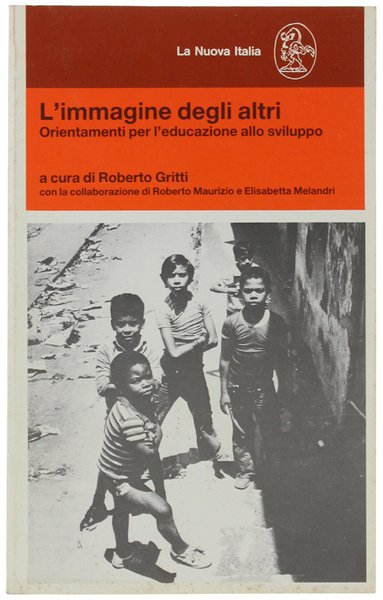 L'IMMAGINE DEGLI ALTRI. Orientamenti per l'educazione allo sviluppo.
