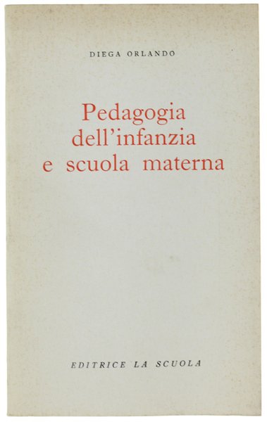 PEDAGOGIA DELL'INFANZIA E SCUOLA MATERNA.