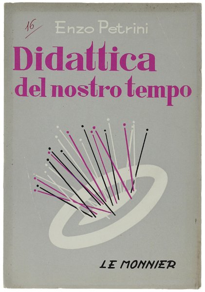 DIDATTICA DEL NOSTRO TEMPO.