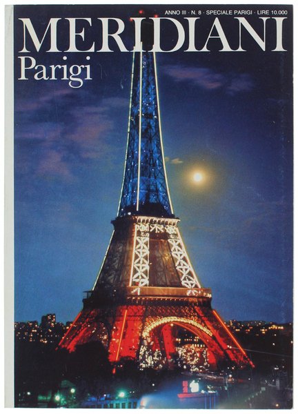 PARIGI. Numero speciale rivista MERIDIANI - Anno III - N. 8 .