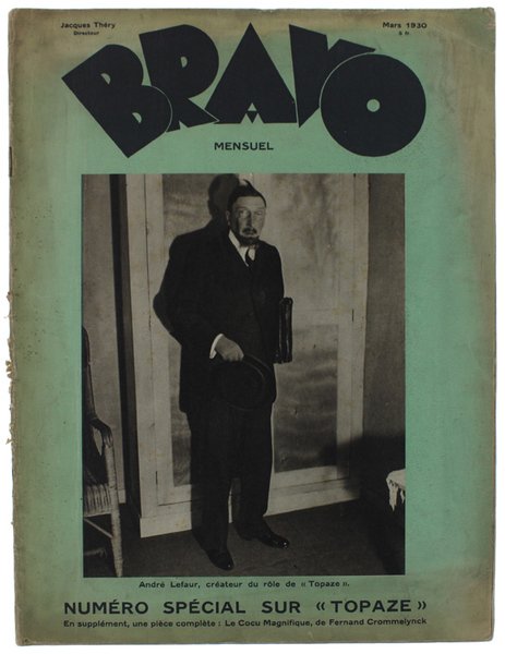 BRAVO - Mensuel. N° 15 de Mars 1930.