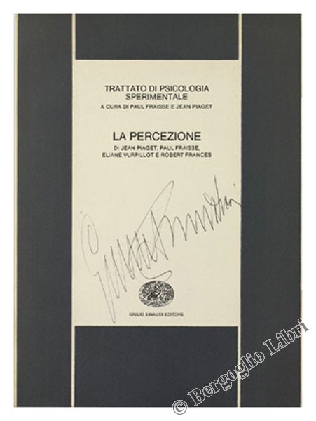 LA PERCEZIONE. Trattato di Psicologia Sperimentale - Vol. VI