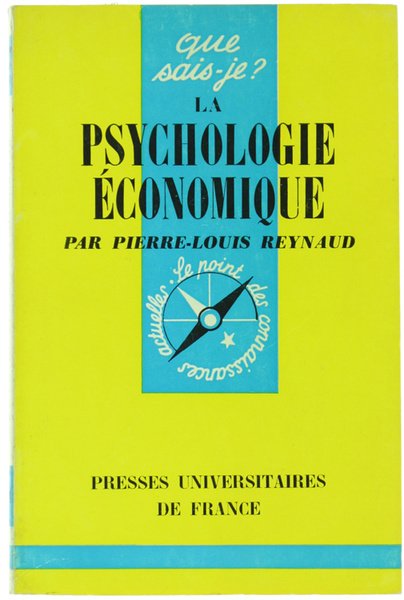 LA PSYCHOLOGIE ECONOMIQUE.