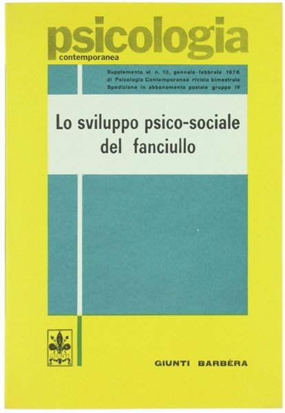 LO SVILUPPO PSICOSOCIALE DEL FANCIULLO.