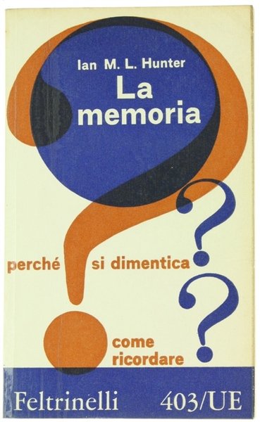 LA MEMORIA. Perché si dimentica? Come ricordare? | Immagine Gallery 1