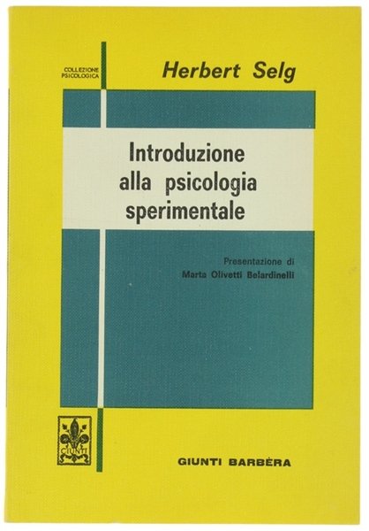 INTRODUZIONE ALLA PSICOLOGIA SPERIMENTALE.