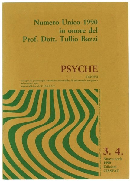 PSYCHE NUOVA. Numero Unico 1990 in onore del Prof. Dott. …