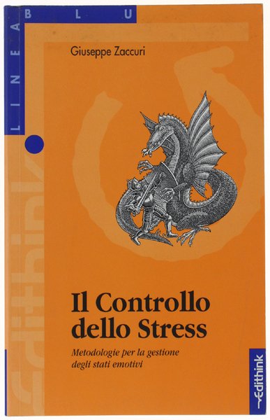 IL CONTROLLO DELLO STRESS. Metodologie per la gestione degli stati … | Immagine principale