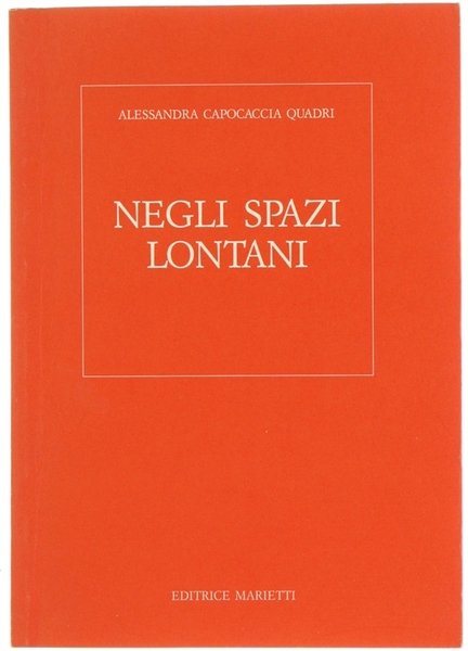 NEGLI SPAZI LONTANI.