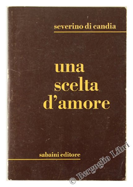UNA SCELTA D'AMORE.