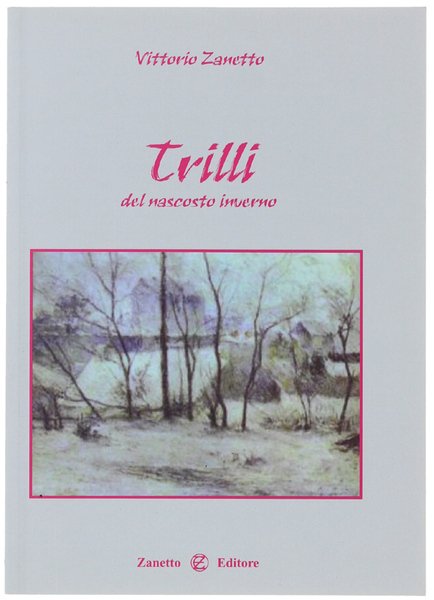 TRILLI del nascosto inverno.